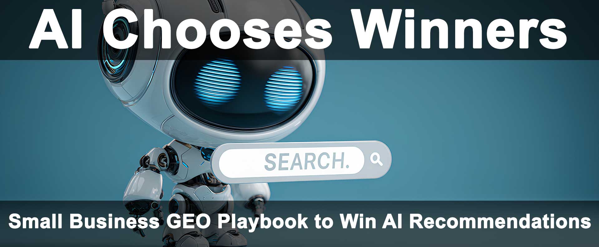 A Small Business GEO Playbook to Win AI Recommendations